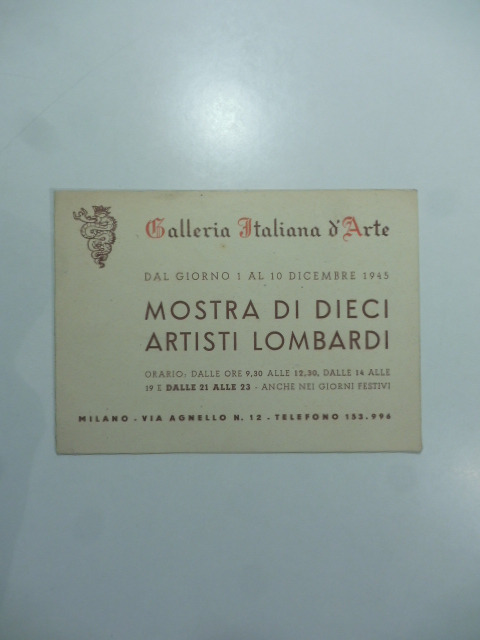 Galleria Italiana d'arte. Mostra di dieci artisti lombardi. Pieghevole d'invito